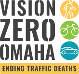 Vision Zero Omaha. Ending Traffic Deaths.